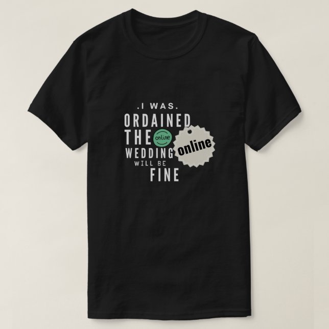 onlinen om bröllop kommer att vara bra t shirt (Design framsida)