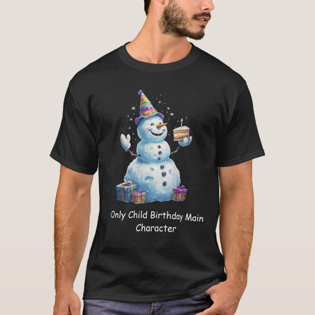 Only Child Birthday Main Character Design T Shirt (Framsida)