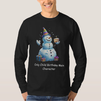 Only Child Birthday Main Character Design T Shirt