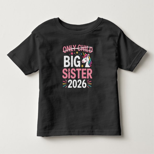 Only Child Crossed Out Big Sister 2026 Pregnancy  T Shirt (Framsida)
