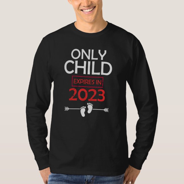 Only Child Expires 2023 Big Sister Big Brother Ann T Shirt (Framsida)