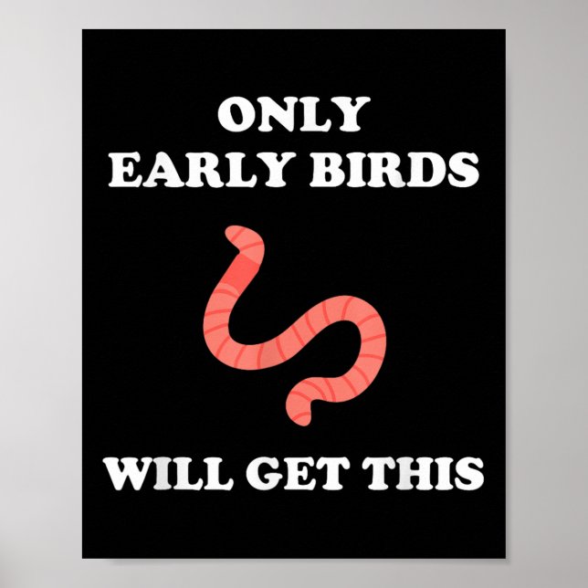 Only Early Birds Will Get This Funny Puns Motivati Poster (Framsidan)