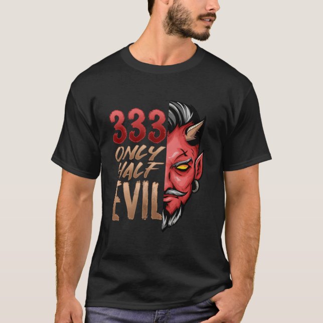 Only Half Evil 333 Halloween Devil Scary Face T Shirt (Framsida)