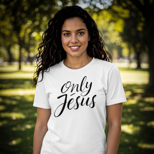 Only Jesus T Shirt (Skapare uppladdad)