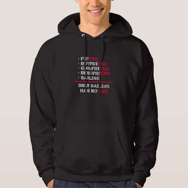 Only Sailing Has No End Sailing Sailor Saying Hoodie (Framsida)