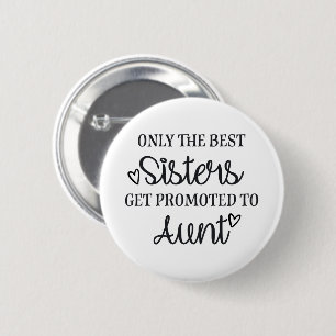 Only the best sisters get promoted to aunt ♥ knapp