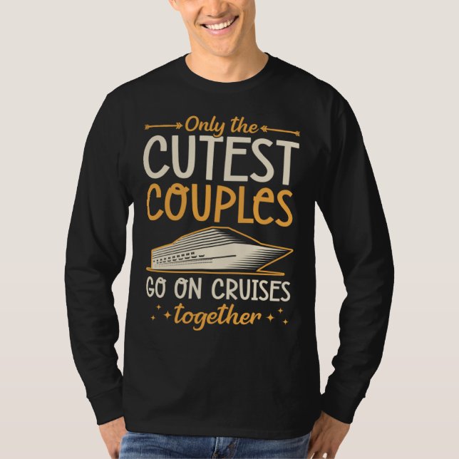 Only The Cutest Couples Go On Cruises Together Mat T Shirt (Framsida)