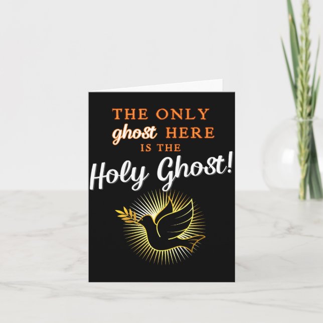 Only The Holy Ghost - Funny Anti Halloween Christi Kort (Framsida)