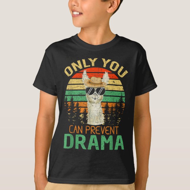 Only You Can Prevent Drama Llama Camping  T Shirt (Framsida)