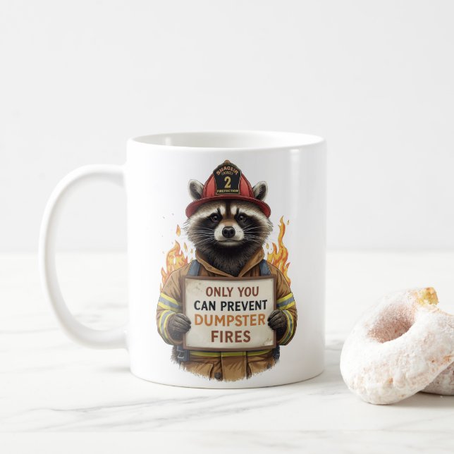 Only You Can Prevent Dumpster Fires Kaffemugg (Med munk)