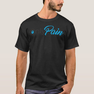OnlyPain OnlyFans Classic T-Shirt