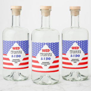 Ons, Vitt & Jag Gör Patriotisk Bröllopshändelse Spritflaskor Etikett