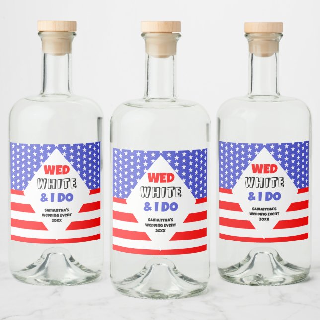 Ons, Vitt & Jag Gör Patriotisk Bröllopshändelse Spritflaskor Etikett (Flaskor)