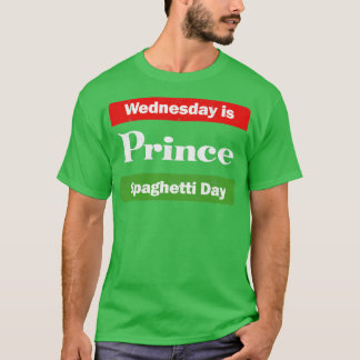 Onsdag är prins Spaghetti Day T Shirt
