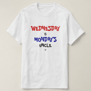 Onsdag och måndag skämt t-shirt