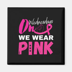 Onsdag: Vi Bära Rosa Breast Cancer Awareness Magnet