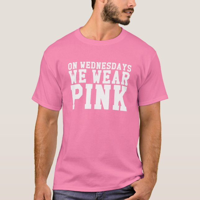 Onsdag: Vi Bära ROSA Te T Shirt (Framsida)