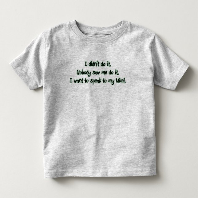 Önska att tala till Mimi T-shirt (Framsida)
