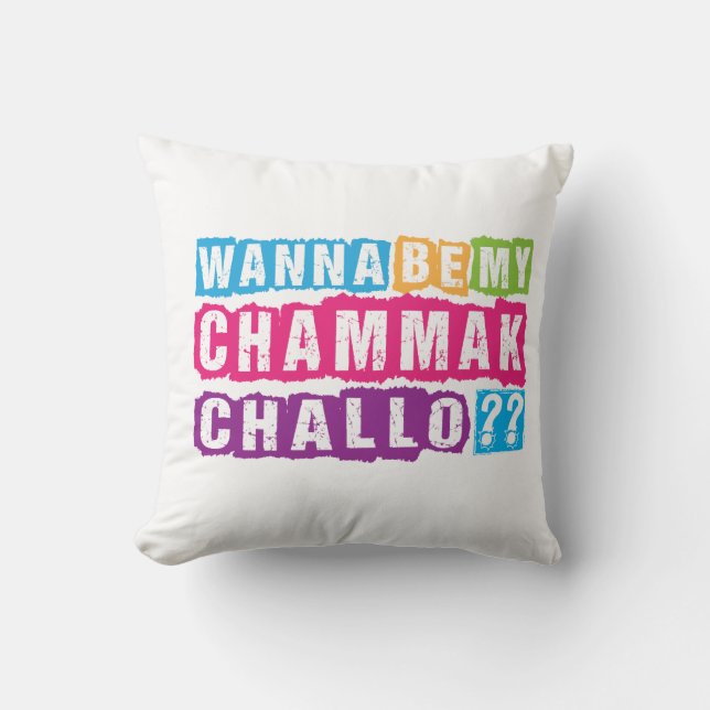 Önska att vara min Chammak Challo? Härlig prålig Kudde (Framsida)