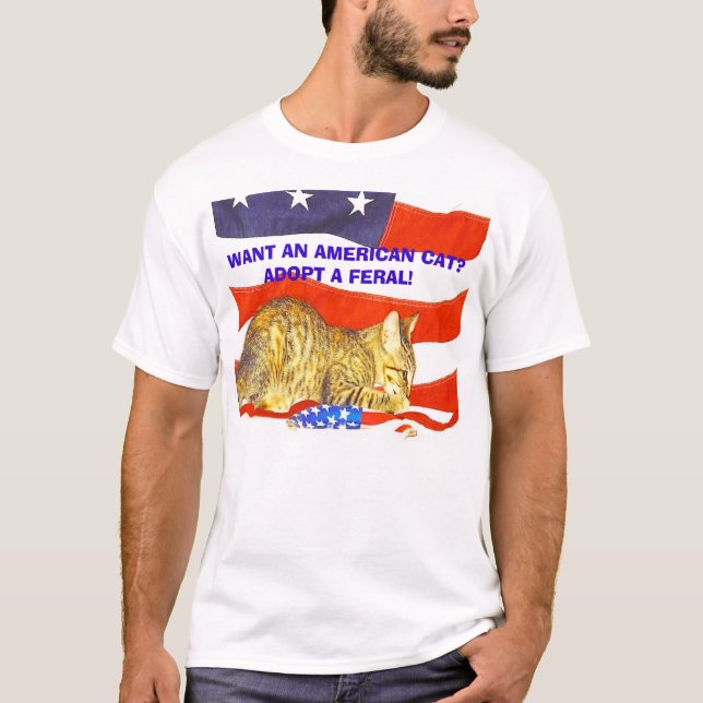 Önska en amerikankatt?  Adoptera ett vilt! Tee (Framsida)
