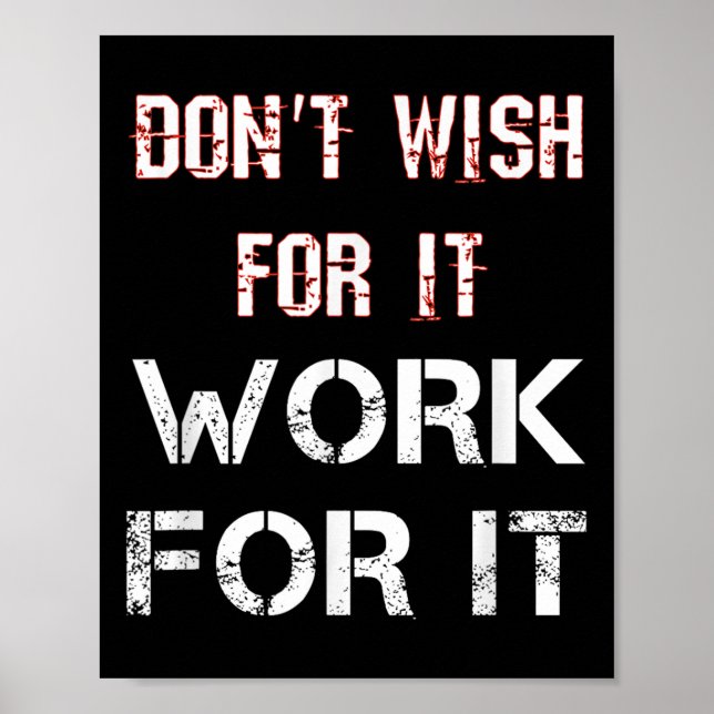 Önska inte för att det fungerar för det Motiverand Poster (Framsidan)