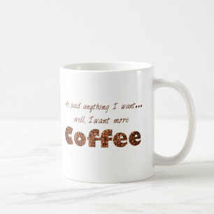 Önska mer kaffe kaffemugg