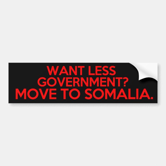Önska mindre regering? Flyttning till Somalia Bildekal (Framsidan)