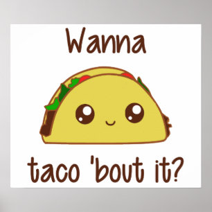 Önska till den Taco'anfallen det? Poster