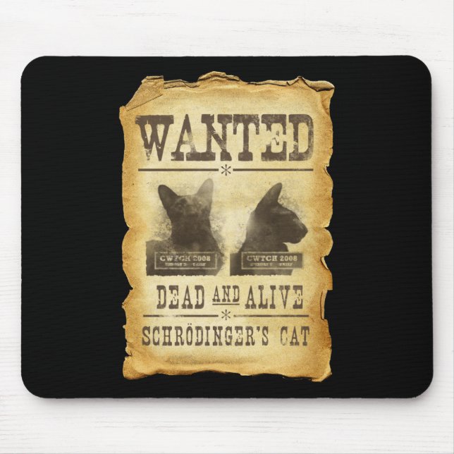 Önskad dead och vid liv.  Schroedingers cat. Musmatta (Framsidan)