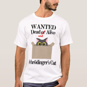 Önskad död och Alive Schrödingers katt T Shirt