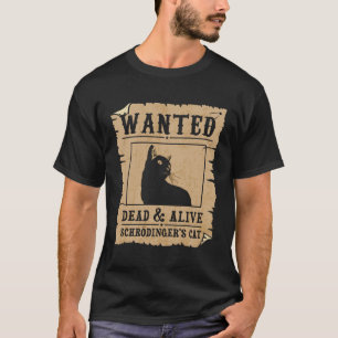 Önskad död och levande Schrodingers katt T Shirt