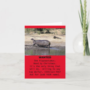 "ÖNSKAD: EN HIPPOPOTAMUS. BEHOV AV CHRISTMAS... . HELGKORT