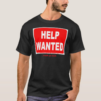ÖNSKAD HJÄLP T-SHIRT
