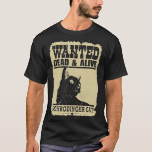 Önskad Katt Dead och Alive schrodinger cat T Shirt