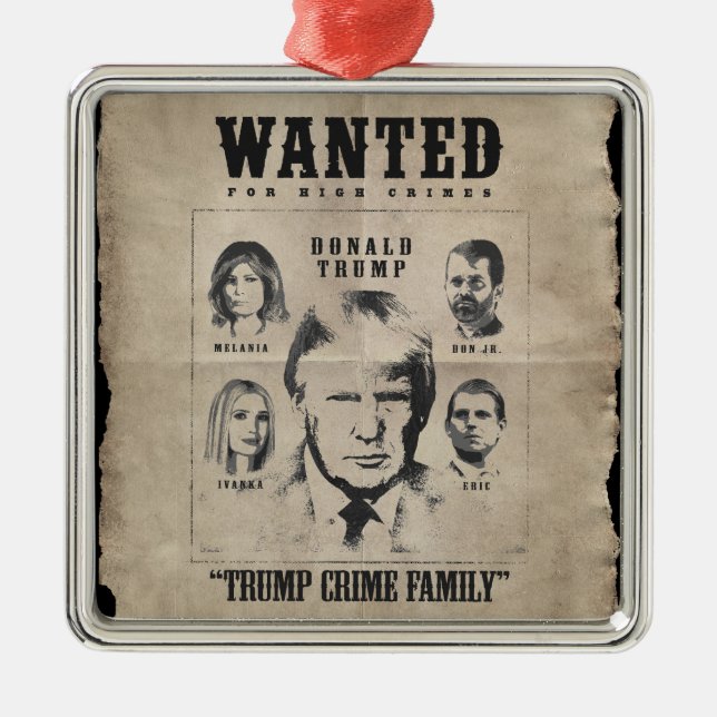 Önskad Poster: Trump Crime Family Julgransprydnad Metall (Framsidan)