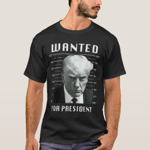 Önskad trump för president - Trump Mugg Shot Aldri T Shirt