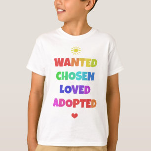 Önskad vald älskad adoptiv- utslagsplats för t-shirt