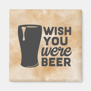Önskar att du var Beers Magnet