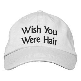 Önskar att du var Hair Baseball Cap Broderad Keps