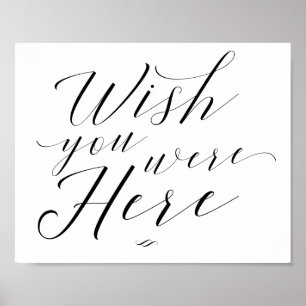 Önskar att du var här för minnestecknet Calligraph Poster