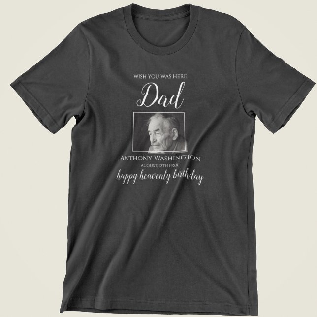 Önskar att du var här | Fotominnesmärke för födels T Shirt (Skapare uppladdad)