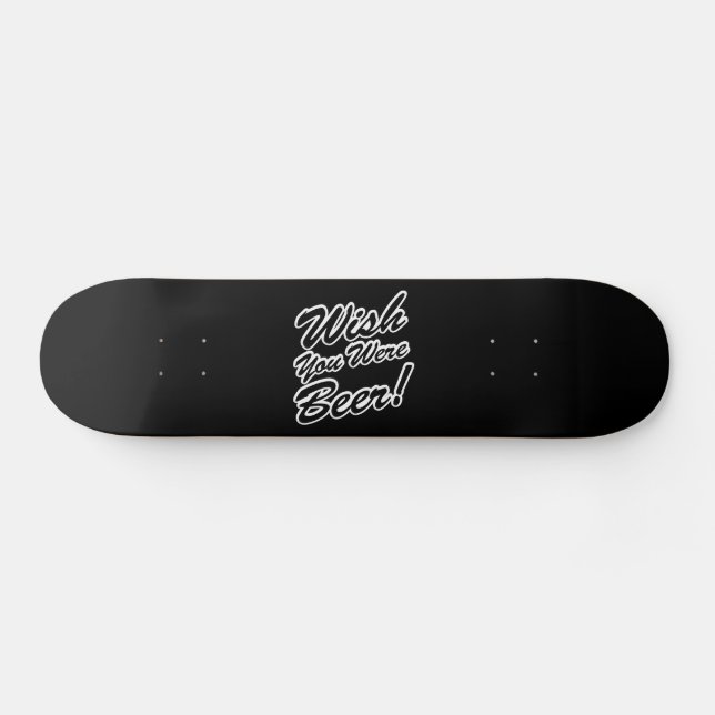 Önskar att du var öl! skateboard bräda 20 cm (Horz)