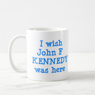 önskar att John kennedy var här Kaffemugg