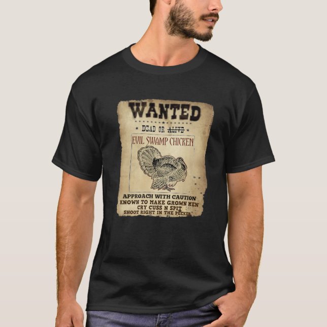 Önskar Dead Evil Swamp Chicken Funny Turkiet Hunti T Shirt (Framsida)