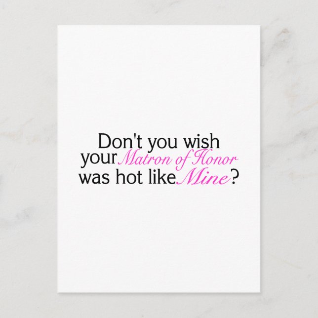 Önskar du att din hedersmatron var Hett som Mi? Vykort (Framsida)