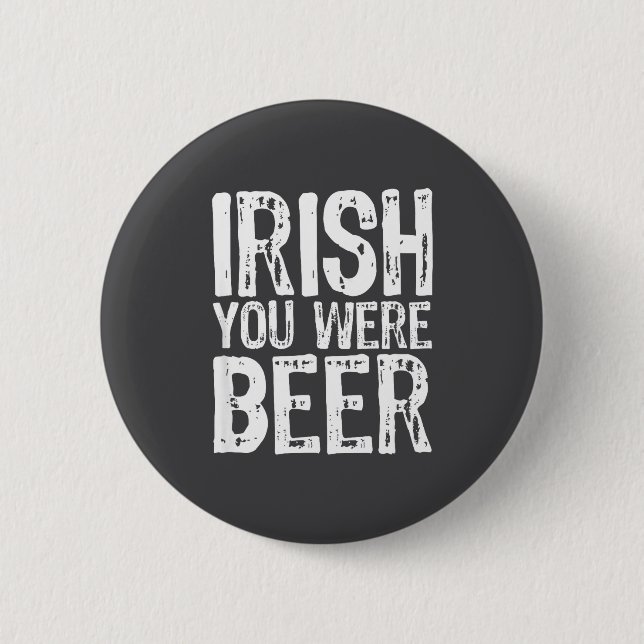 Önskar du var ölfyndig St. Patrick's Day  Knapp (Framsida)