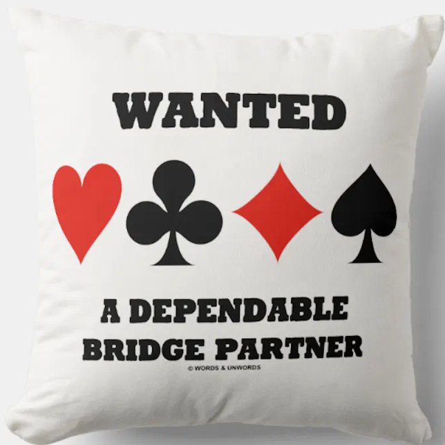 Önskar en pålitlig Bridge-partner (Card Kostym) Kudde (Throw pillow featuring four card suits for any bridge player who seeks a dependable bridge partner)