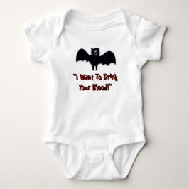 "Önskar jag att dricka din blodbaby Tee Shirt