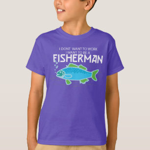 … Önskar jag att vara en fiskare -- Skjorta fö T Shirt