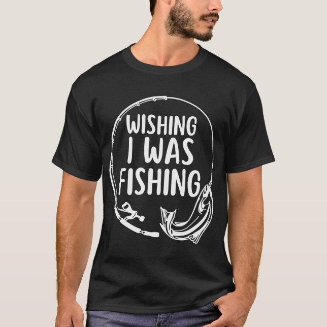 Önskar jag fiskade rolig fiske t shirt (Framsida)